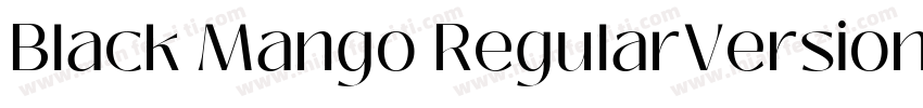 Black Mango RegularVersion 1000字体转换
